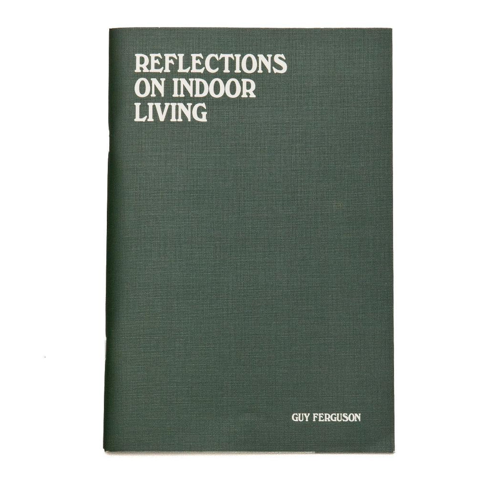 Reflections on Indoor Living by Guy Ferguson at shoplostfound, front